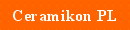Ceramikon